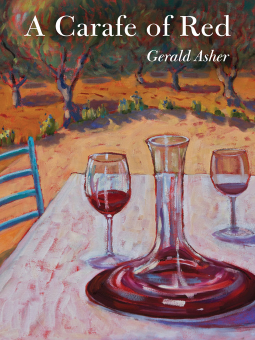 Title details for A Carafe of Red by Gerald Asher - Available